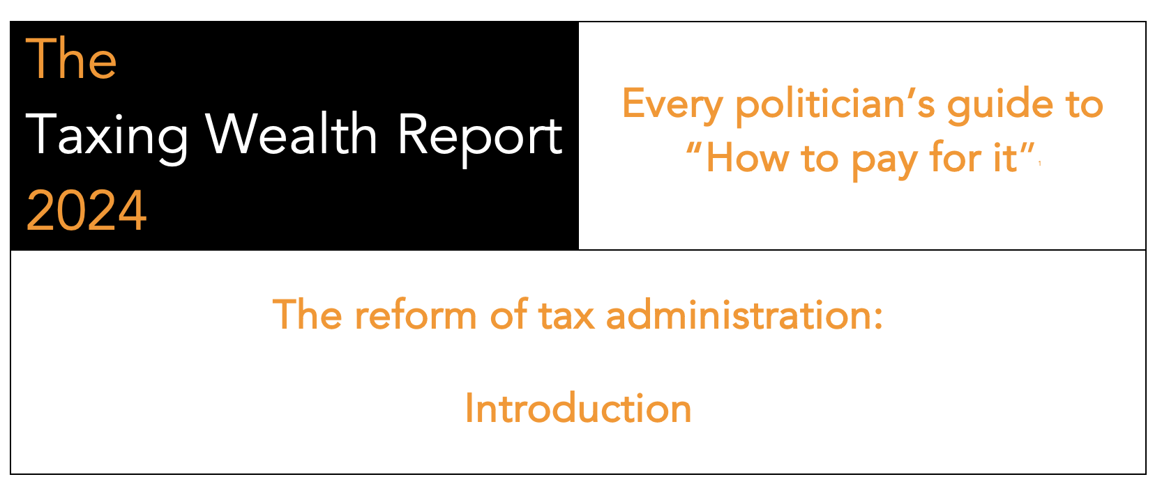 The Taxing Wealth Report 2024 and the reform of tax administration